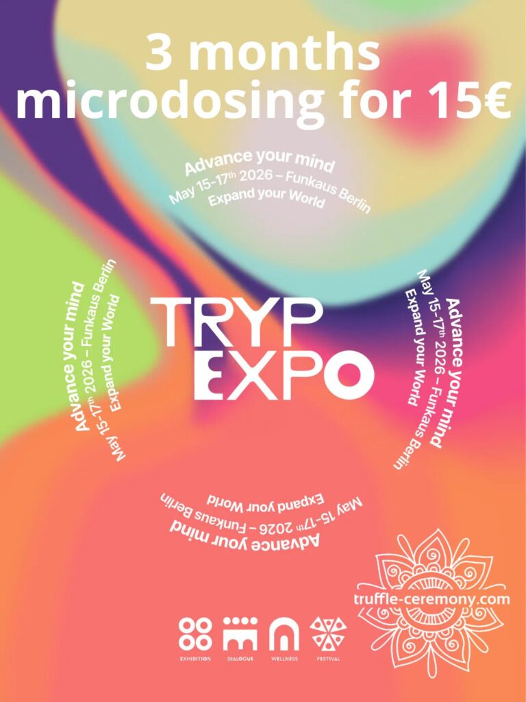Tryp Expo Berlin - Truffle-ceremony.com 3 months microdosing for 15€.
